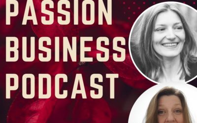 Passion Business Podcast – Episode 12: “Dr. Bere” – Work You Love Coach
