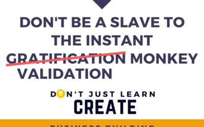 Don’t Be a Slave to the Instant Validation Monkey