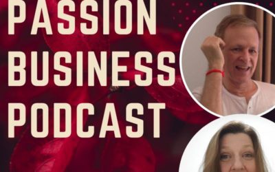 Passion Business Podcast – Episode 26: Kim Willis – On the Other Side of Fear