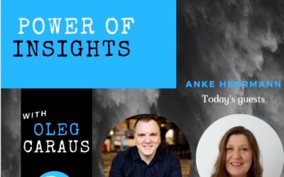 Being a Guest on Oleg Caraus’ Power of Insights Podcast