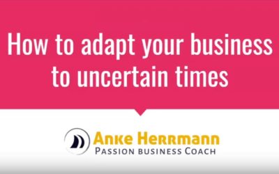 How to Adapt Your Business to Uncertain Times