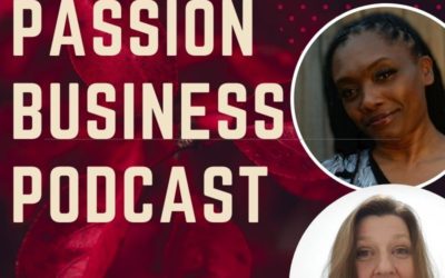 Passion Business Podcast – Episode 35: Lafaya Mitchell – The Lafaya Way – Healing Tough Relationships